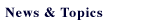 News & Topics
